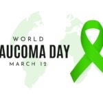 আজ বিশ্ব গ্লুকোমা দিবস, জানুন দিনটি কেন পালিত হয় ও গুরুত্ব।।।