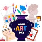 আজ বিশ্ব শিল্পকলা দিবস, জানুন দিনটি কেন পালিত হয় ও গুরুত্ব।।।