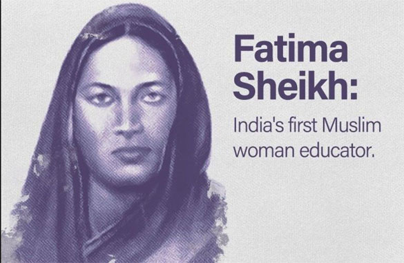 ফাতিমা শেখ: ভারতের প্রথম মুসলিম মহিলা শিক্ষিকা ও নারীশিক্ষার এক অগ্রদূত।।